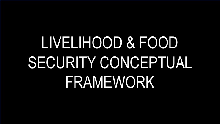 livelihood-food-security-conceptual-framework-marketshare-associates